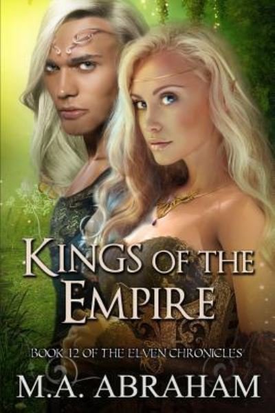 Kings of the Empire - M a Abraham - Books - Createspace Independent Publishing Platf - 9781537289618 - August 25, 2016