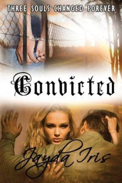 Cover for Jayda Iris · Convicted (Paperback Book) (2017)