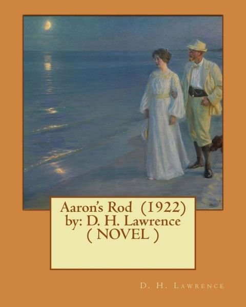 Cover for D H Lawrence · Aaron's Rod (1922) by (Pocketbok) (2017)
