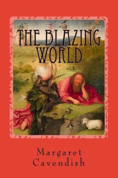 Cover for Margaret Cavendish · The Blazing World (Paperback Book) (2017)