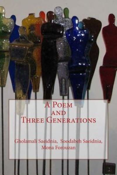 Cover for Dr Soodabeh Saeidnia · A Poem and Three Generations (Paperback Book) (2017)