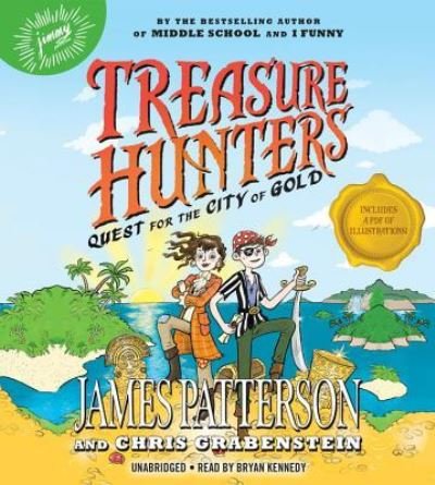 Cover for James Patterson · Treasure Hunters: Quest for the City of Gold (N/A) (2018)