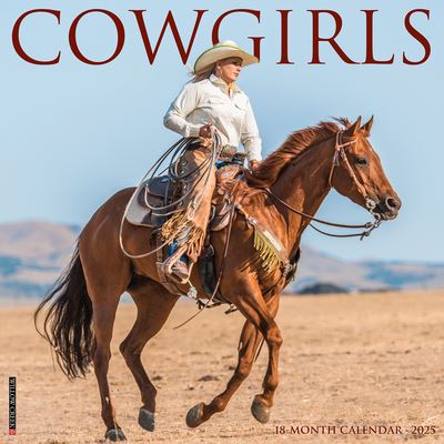 Cowgirls 2025 12 X 12 Wall Calendar - Willow Creek Press - Merchandise - Willow Creek Press Calendars - 9781549242618 - September 10, 2024