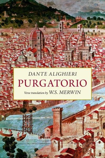 Purgatorio - MR Dante Alighieri - Kirjat - Copper Canyon Press - 9781556594618 - tiistai 3. heinäkuuta 2018