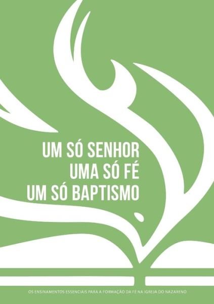 Cover for Frank Moore · Um so Senhor, uma so fe, um so baptismo (portugues europeu) (Paperback Book) (2017)