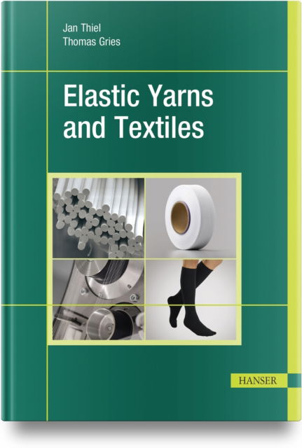 Cover for Elastic Yarns and Textiles (Hardcover Book) (2024)