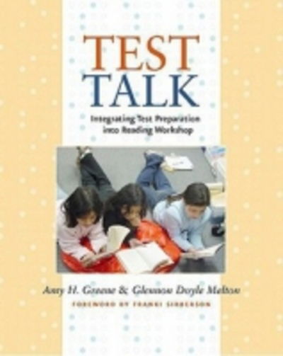 Cover for Glennon Doyle Melton · Test Talk: Integrating Test Preparation into Reading Workshop (Paperback Book) (2007)