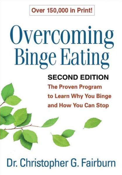 Cover for Christopher G. Fairburn · Overcoming Binge Eating, Second Edition: The Proven Program to Learn Why You Binge and How You Can Stop (Taschenbuch) (2013)