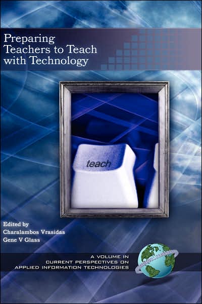 Cover for Charalambos Vrasidas · Preparing Teachers to Teach with Technology (Hc) (Innbunden bok) (2005)