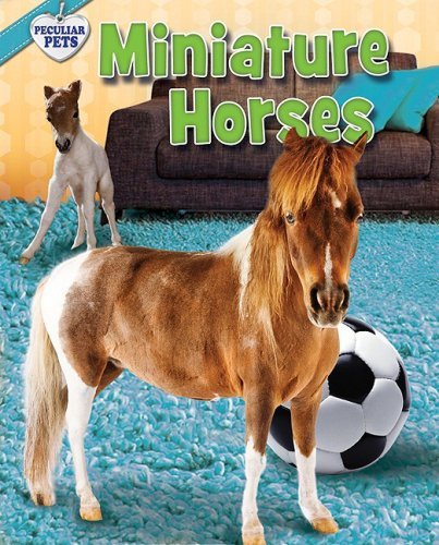 Cover for Natalie Lunis · Miniature Horses (Peculiar Pets) (Gebundenes Buch) (2009)