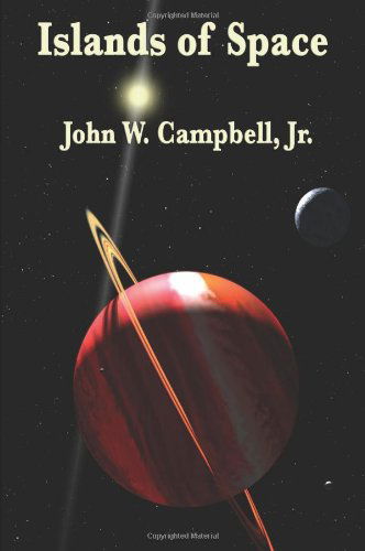 Cover for John W. Campbell Jr. · Islands of Space (Taschenbuch) (2009)
