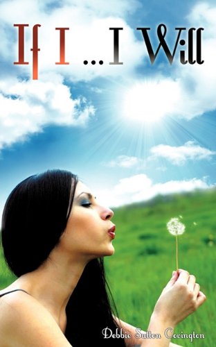 Cover for Debbie Sutton Covington · If I...i Will (Paperback Book) (2010)