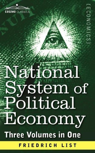 Cover for Friedrich List · National System of Political Economy: the History (Three Volumes in One) (Paperback Bog) (2011)