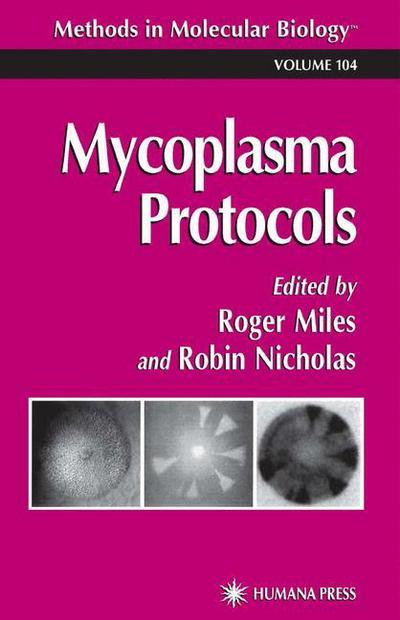 Cover for Roger J Miles · Mycoplasma Protocols - Methods in Molecular Biology (Paperback Book) [Softcover reprint of hardcover 1st ed. 1998 edition] (2010)