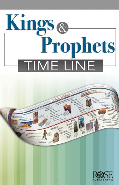 Kings and Prophets - Rose Publishing - Books - Rose Publishing (CA) - 9781628624618 - September 29, 2017