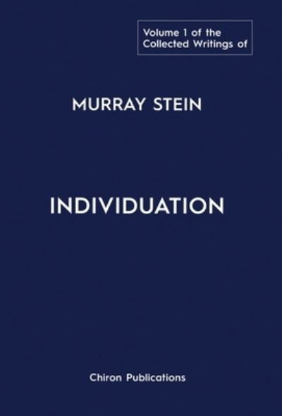 Cover for Murray Stein · The Collected Writings of Murray Stein (Innbunden bok) (2019)