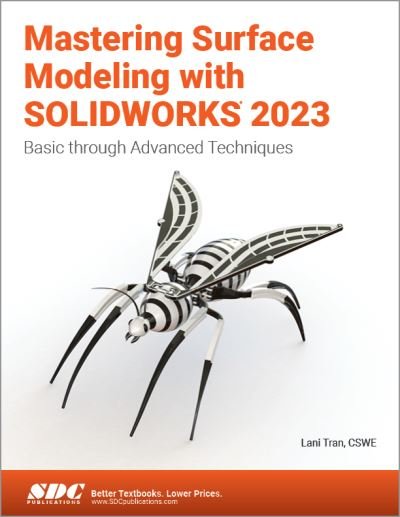 Cover for Lani Tran · Mastering Surface Modeling with SOLIDWORKS 2023: Basic through Advanced Techniques (Taschenbuch) (2023)