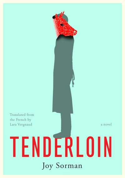 Cover for Joy Sorman · Tenderloin (Paperback Book) (2024)