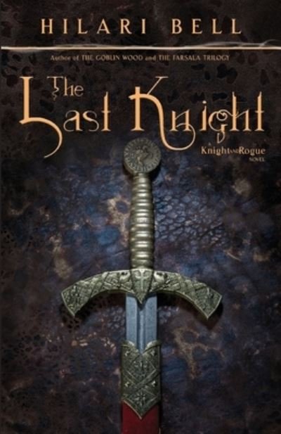 Cover for Hilari Bell · The Last Knight (Paperback Bog) (2019)