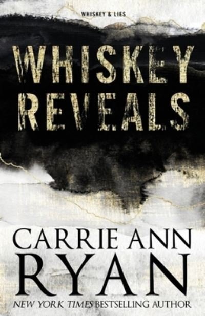 Cover for Carrie Ann Ryan · Whiskey Reveals - Special Edition (Bog) (2023)
