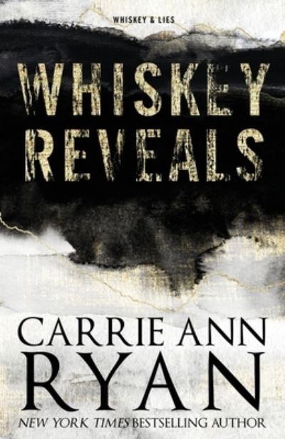 Cover for Carrie Ann Ryan · Whiskey Reveals - Special Edition (Bok) (2023)