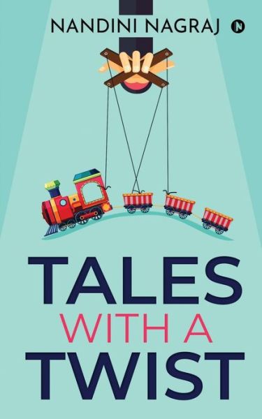 Cover for Nandini Nagraj · Tales with a Twist (Paperback Book) (2021)