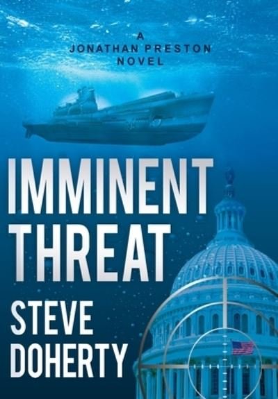 Cover for Doherty Steve · Imminent Threat: A Jonathan Preston Novel - Jonathan Preston (Hardcover Book) (2019)