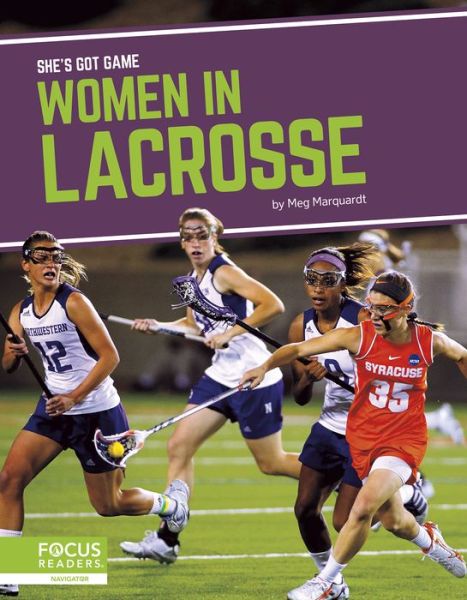 Cover for Meg Marquardt · Women in Lacrosse - She’s Got Game (Hardcover Book) (2020)