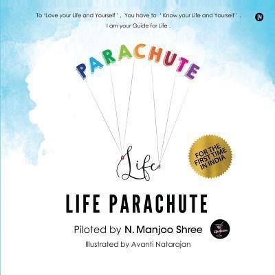 Life Parachute - N Manjoo Shree - Livros - Notion Press - 9781645876618 - 22 de junho de 2019