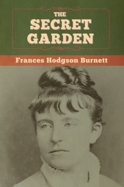 Cover for Frances Hodgson Burnett · The Secret Garden (Paperback Book) (2020)