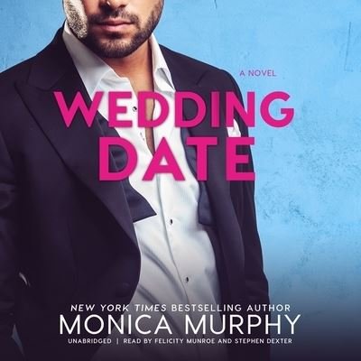 Wedding Date - Monica Murphy - Música - Blackstone Publishing - 9781665043618 - 13 de julho de 2021