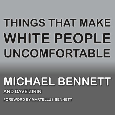 Cover for Michael Bennett · Things That Make White People Uncomfortable (CD) (2018)