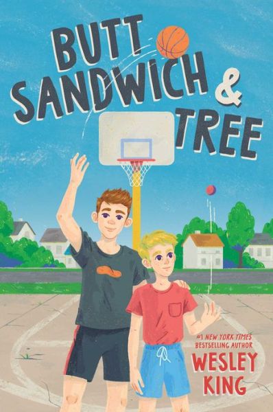 Cover for Wesley King · Butt Sandwich &amp; Tree (Hardcover Book) (2022)