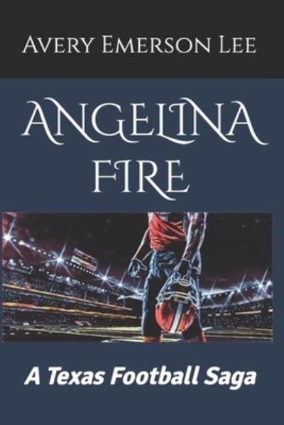 Cover for Emory Lee Atkins · Angelina Fire (Taschenbuch) (2019)