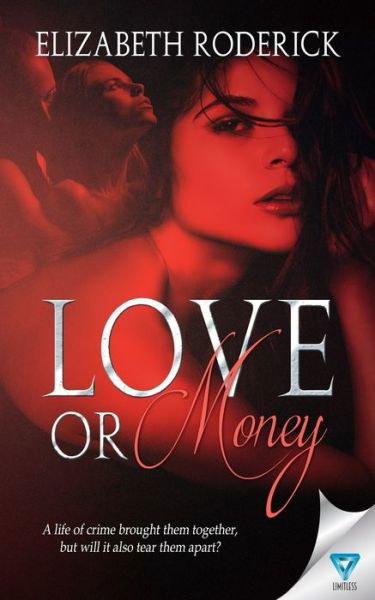 Cover for Elizabeth Roderick · Love Or Money (Paperback Book) (2016)