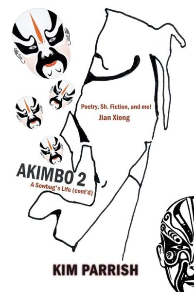 Cover for Kim Parrish · Akimbo 2 - A Sowbug's Life (cont'd) (Paperback Book) (2021)