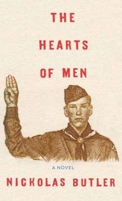 Cover for Nickolas Butler · The Hearts of Men (Hardcover bog) (2017)