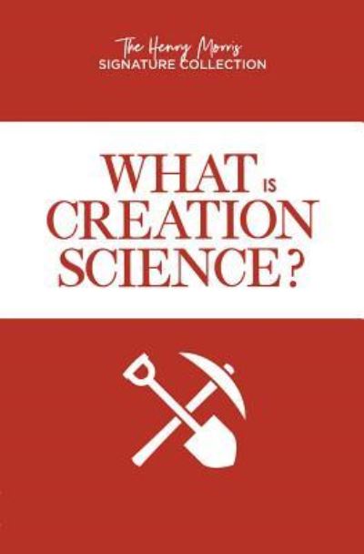 Cover for Henry Morris · What Is Creation Science? (Paperback Book) (2018)