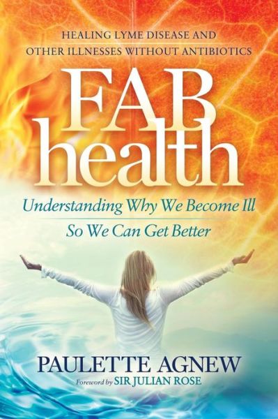 Cover for Paulette Agnew · FAB Health: Understanding Why We Become Ill So We Can Get Better (Taschenbuch) (2018)