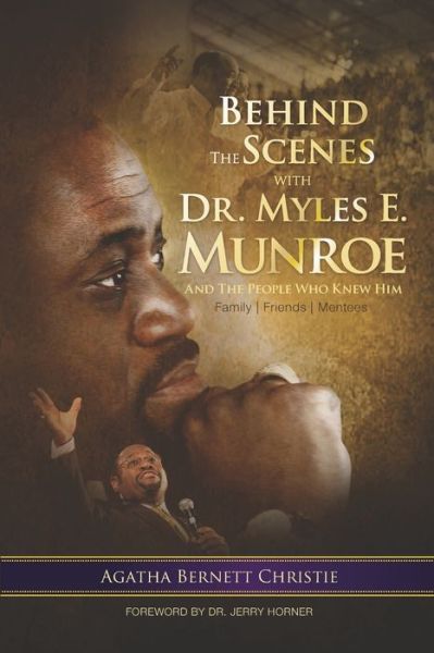 Cover for Agatha B Christie · Behind the Scenes with Dr. Myles E. Munroe (Paperback Book) (2019)