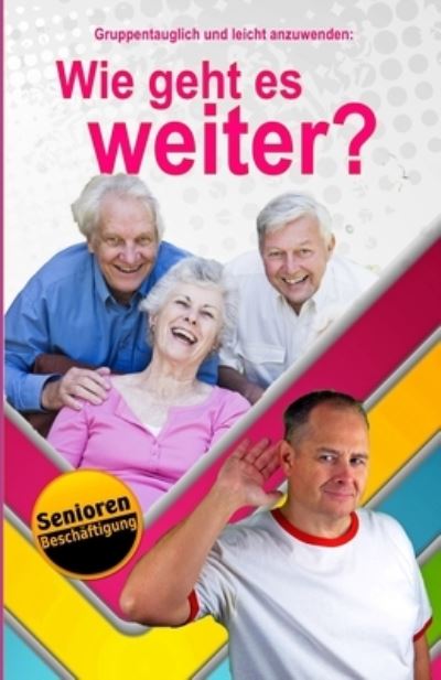 Cover for Denis Geier · Wie geht es weiter? (Paperback Book) (2019)