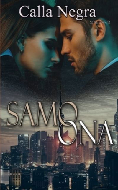 Cover for Calla Negra · Samo ona (Taschenbuch) (2024)