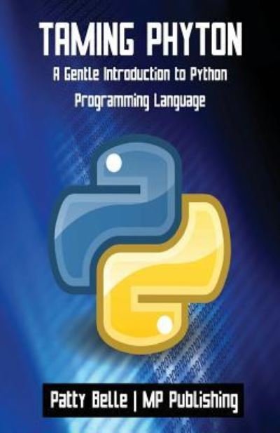 Cover for Mp Publishing · Taming Python (Pocketbok) (2018)