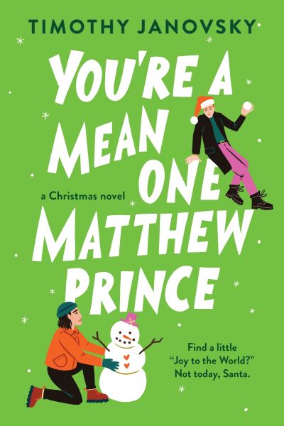 Cover for Timothy Janovsky · You're a Mean One, Matthew Prince - Boy Meets Boy (Paperback Book) (2022)