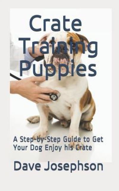 Cover for Dave Josephson · Crate Training Puppies (Paperback Book) (2018)