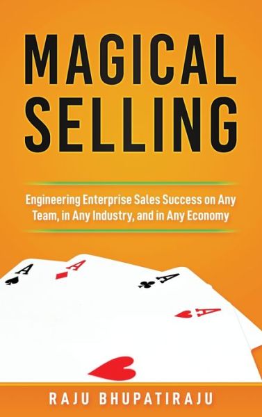 Cover for Raju Bhupatiraju · Magical Selling (Hardcover Book) (2020)