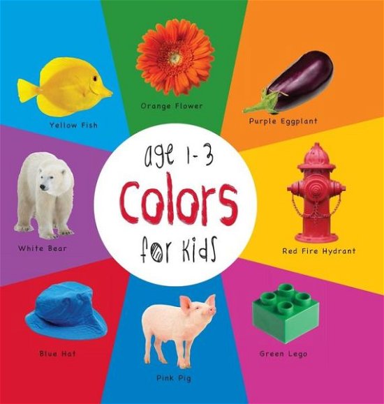 Cover for Dayna Martin · Colors for Kids age 1-3 (Engage Early Readers: Children's Learning Books) with FREE EBOOK (Gebundenes Buch) (2015)
