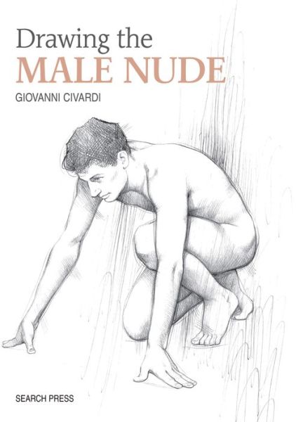 Cover for Giovanni Civardi · Drawing the Male Nude (Paperback Book) (2017)