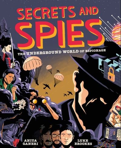 Cover for Anita Ganeri · Secrets and Spies (Hardcover bog) (2021)