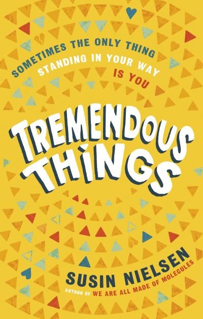 Cover for Susin Nielsen · Tremendous Things (Hardcover Book) (2021)